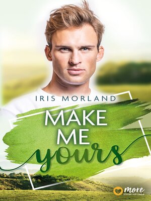 cover image of Make Me Yours